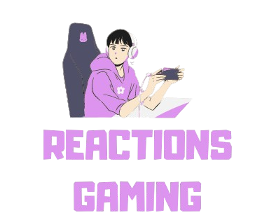 Reactions Gaming